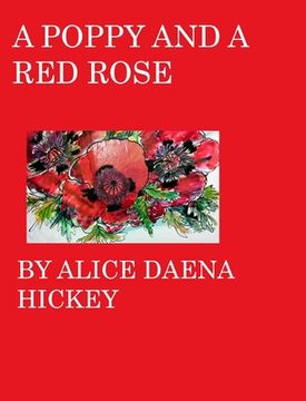 portada A poppy and a rose: red roses (en Inglés)