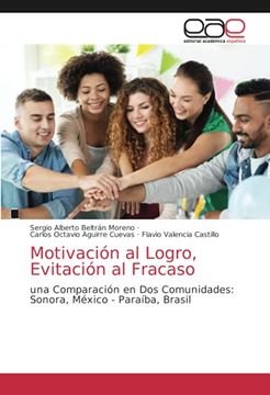 portada Motivación al Logro, Evitación al Fracaso: Una Comparación en dos Comunidades: Sonora, México - Paraíba, Brasil