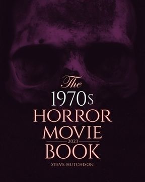 portada The 1970s Horror Movie Book: 2023 (en Inglés)
