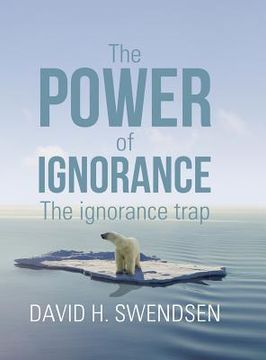 portada The Power of Ignorance: The Ignorance Trap 