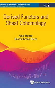 portada Derived Functors and Sheaf Cohomology: 2 (Contemporary Mathematics and its Applications: Monographs, Expositions and Lecture Notes) (en Inglés)