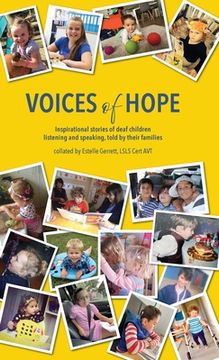portada Voices of Hope: inspirational stories of deaf children listening and speaking, told by their families (en Inglés)