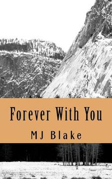 portada Forever With You: Learning to go forward means leaving the past behind and moving on with the future (en Inglés)