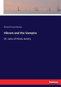 portada Vikram and the Vampire: Or, tales of Hindu devilry (en Inglés)
