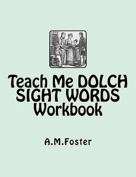 portada teach me dolch sight words workbook (en Inglés)