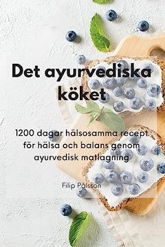 portada Det ayurvediska köket (in Swedish)