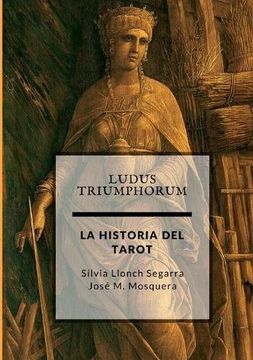 portada Ludus Triumphorum + la Historia del Tarot