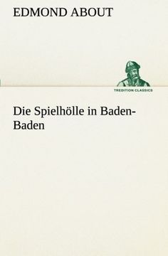 portada Die Spielhölle in Baden-Baden (TREDITION CLASSICS) (German Edition)