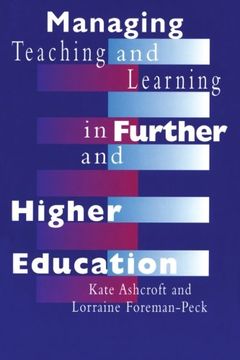 portada Managing Teaching and Learning in Further and Higher Education 