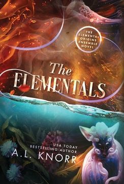 portada The Elementals: An Elemental Origins Ensemble Novel (en Inglés)