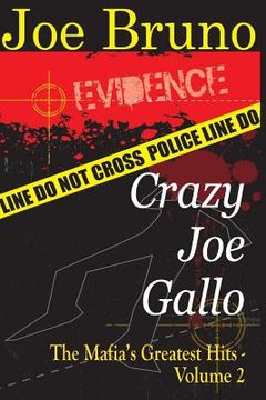 portada Crazy Joe Gallo: The Mafia's Greatest Hits - Volume II (en Inglés)