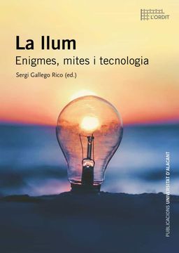 portada La Llum. Enigmes, Mites i Tecnologia (libro en Catalán)