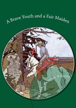 portada A Brave Youth and a Fair Maiden. English/Russian Bilingual Edition (en Inglés)