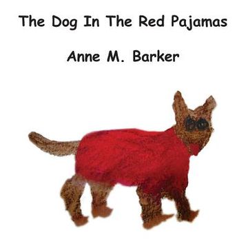 portada The Dog in the Red Pajamas (en Inglés)