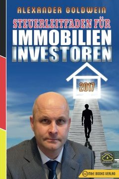 portada Steuerleitfaden für Immobilieninvestoren: Der ultimative Steuerratgeber für Privatinvestitionen in Wohnimmobilien (German Edition)