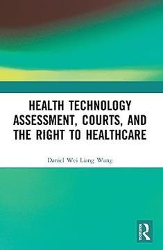 portada Health Technology Assessment, Courts and the Right to Healthcare (en Inglés)