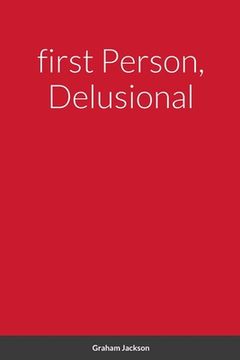 portada first Person, Delusional (en Inglés)