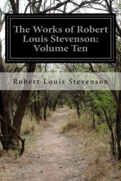 portada The Works of Robert Louis Stevenson: Volume Ten