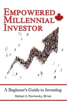 portada Empowered Millennial Investor: A Beginner's Guide to Investing (en Inglés)