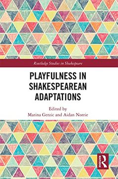 portada Playfulness in Shakespearean Adaptations (Routledge Studies in Shakespeare) (in English)