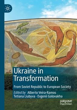 portada Ukraine in Transformation: From Soviet Republic to European Society (in English)
