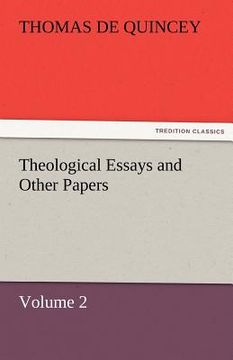 portada theological essays and other papers - volume 2 (en Inglés)