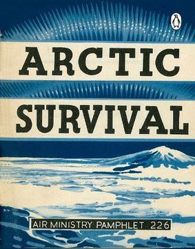 portada Arctic Survival (Air Ministry Survival Guide)