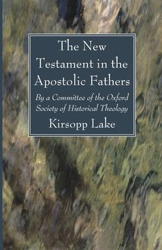 portada The New Testament in the Apostolic Fathers (in English)