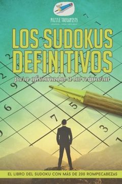 portada Los Sudokus Definitivos Para Aficionados a los Números | el Libro del Sudoku con más de 200 Rompecabezas