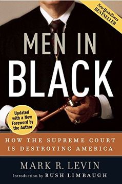 portada Men in Black: How the Supreme Court is Destroying America (en Inglés)