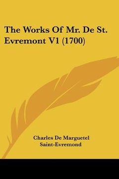 portada the works of mr. de st. evremont v1 (1700) (in English)