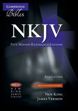portada Nkjv Pitt Minion Reference Bible, Brown Goatskin Leather, Red-Letter Text, Nk446Xr (Bible Nkjv) (en Inglés)