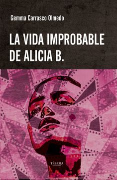 portada La Vida Improbable de Alicia b.