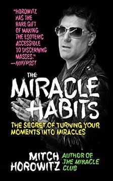 portada The Miracle Habits: The Secret of Turning Your Moments Into Miracles