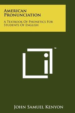 portada american pronunciation: a textbook of phonetics for students of english (in English)