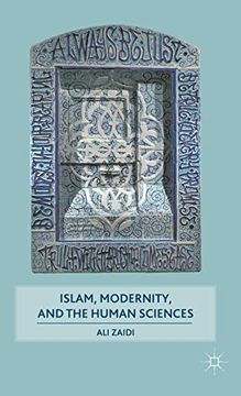 portada Islam, Modernity, and the Human Sciences (en Inglés)