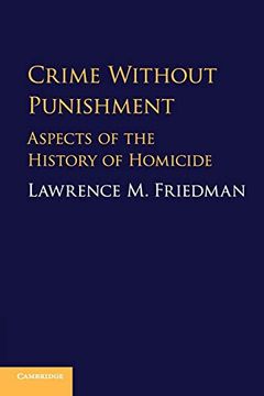 portada Crime Without Punishment: Aspects of the History of Homicide 