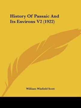 portada history of passaic and its environs v2 (1922) (en Inglés)