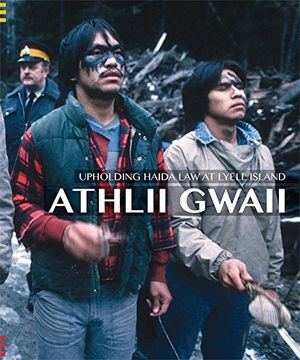 portada Athlii Gwaii: Upholding Haida law on Lyell Island (en Inglés)