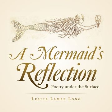portada A Mermaid's Reflection: Poetry Under the Surface (en Inglés)