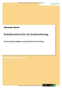 portada Praktikumsbericht im Stadtmarketing (German Edition)