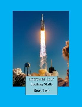 portada Improving Your Spelling Skills / Book 2 (en Inglés)