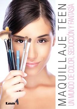 portada Maquillaje Teen un Mundo de Color Seduccion y Fantasia