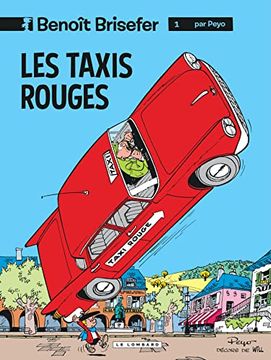 portada Benoît Brisefer (Lombard) - Tome 1 - Taxis Rouges Reed: Avec le Carnet de Tournage du Film (Benoît Brisefer (Lombard), 1)