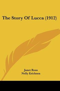 portada the story of lucca (1912) (in English)