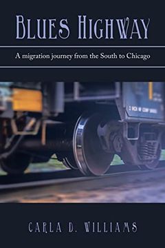 portada Blues Highway: A Migration Journey From the South to Chicago 