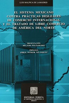 portada sistema mexicano contra practicas desleales de comercio internacional y el tratado de libre comercio de america del norte