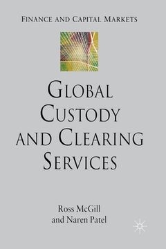 portada Global Custody and Clearing Services (en Inglés)