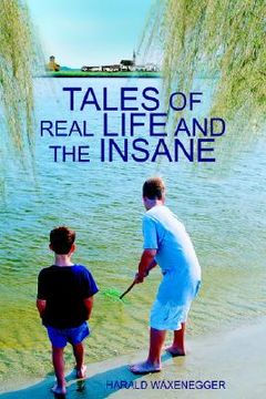 portada tales of real life and the insane (en Inglés)