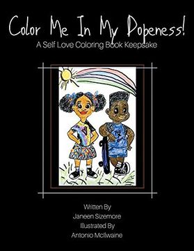 portada Color me in my Dopeness! A Self-Love Coloring Book Keepsake (en Inglés)